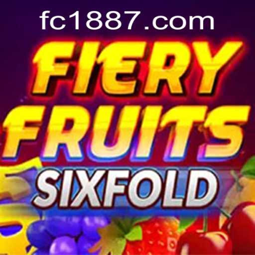 Explore the Thrilling World of FieryFruitsSixFold: A New Gaming Phenomenon